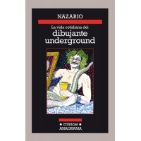 La vida cotidiana de un dibujante underground