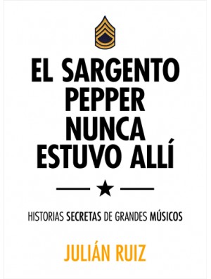 El sargento Pepper nunca estuvo allí