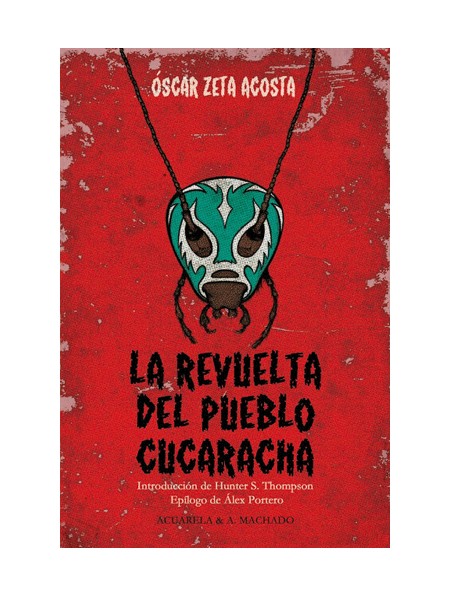 La revuelta del pueblo cucaracha