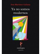 Ya no somos modernos Ya no somos modernos