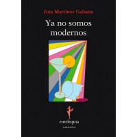 Ya no somos modernos