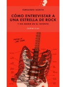 Cómo entrevistar a una estrella de rock Cómo entrevistar a una estrella de rock