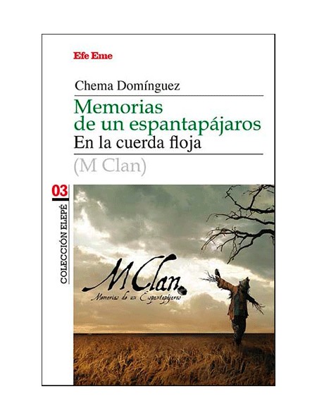 Memorias de un espantapájaros (M Clan)