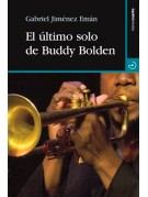 El último solo de Buddy Bolden El último solo de Buddy Bolden