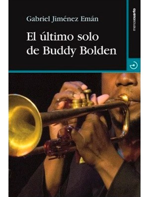 El último solo de Buddy Bolden