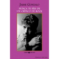 Nunca te fíes de un crítico de rock