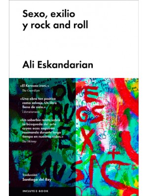 Sexo, exilio y rock and roll