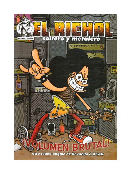 El Ríchal, soltero y metalero