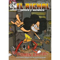 El Ríchal, soltero y metalero