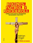 Bikinis, fútbol y rock & roll Bikinis, fútbol y rock & roll