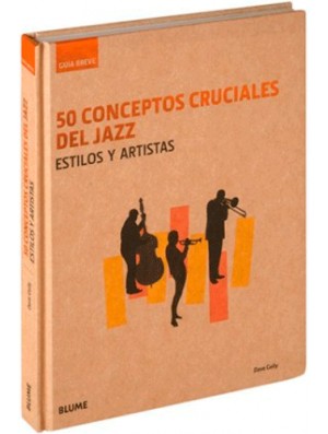 50 conceptos cruciales del jazz