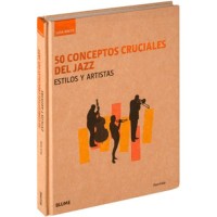50 conceptos cruciales del jazz