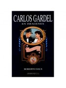 Carlos Gardel en imágenes Carlos Gardel en imágenes