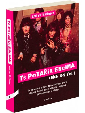 Te potaría encima