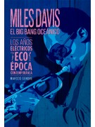 Miles Davis, el Big Bang oceánico