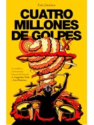 Cuatro millones de golpes Cuatro millones de golpes