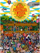 Los mejores Festivales de Música del mundo Los mejores Festivales de Música del mundo