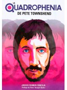 La Quadrophenia de Pete Townshend + The Who: En vivo y en directo