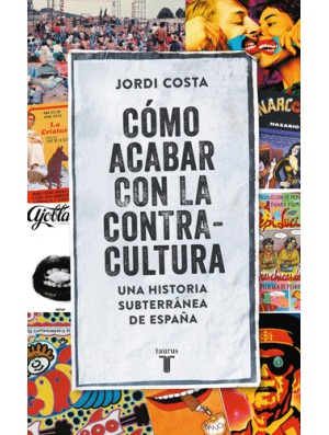 Cómo acabar con la contracultura