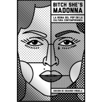 Bitch She’s Madonna