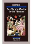 Sevilla y la Casita de las Pirañas