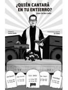 ¿Quién cantará en tu entierro? ¿Quién cantará en tu entierro?