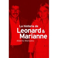 La historia de Leonard & Marianne + Apóstoles del rock
