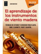 El aprendizaje de los instrumentos de viento madera El aprendizaje de los instrumentos de viento madera