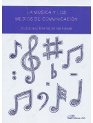 La música y los medios de comunicación La música y los medios de comunicación