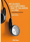 No olvides las canciones que te salvaron la vida