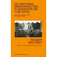 Mi historia: Memorias del fundador de The Who
