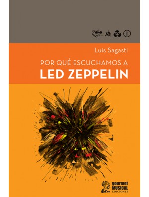 Por qué escuchamos a Led Zeppelin