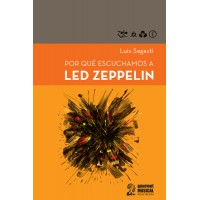 Por qué escuchamos a Led Zeppelin