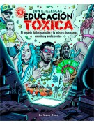 Educación tóxica Educación tóxica