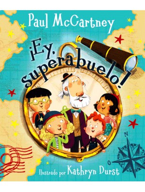 ¡Ey, superabuelo!