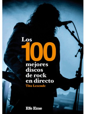 Los 100 mejores discos del rock en directo