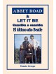 Abbey Road & Let It Be