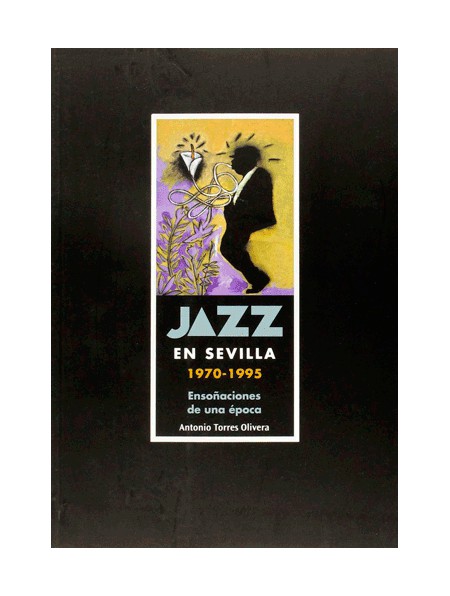 Jazz en Sevilla (1970-1995)