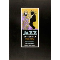 Jazz en Sevilla (1970-1995)