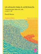 Un aplauso para el astronauta Un aplauso para el astronauta