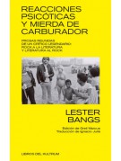 Reacciones psicóticas y mierda de carburador