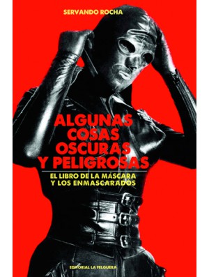 Algunas cosas oscuras y peligrosas
