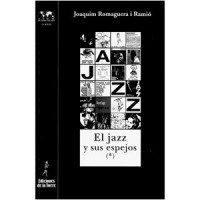 El Jazz y sus espejos