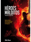 Héroes malditos