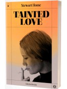 Tainted Love Tainted Love