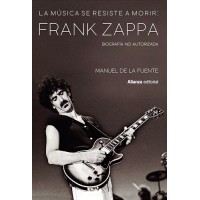 La música se resiste a morir: Frank Zappa
