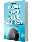 Cómo vivir de la música