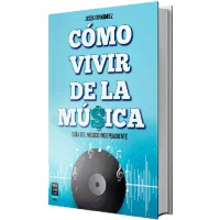 Cómo vivir de la música