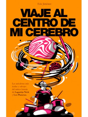 Viaje al centro de mi cerebro