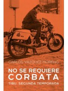No se requiere corbata No se requiere corbata